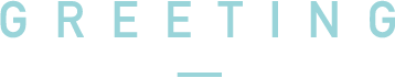GREETING